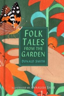 Folk Tales from The Garden