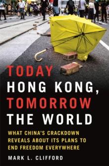 Today Hong Kong, Tomorrow the World