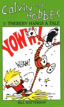 Calvin And Hobbes Volume 1 `A' : The Calvin & Hobbes Series: Thereby Hangs a Tail