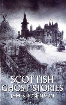 Scottish Ghost Stories