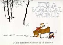 It's A Magical World : A Calvin and Hobbes Collection