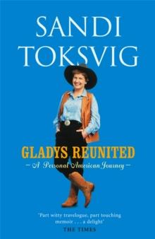 Gladys Reunited : A Personal American Journey