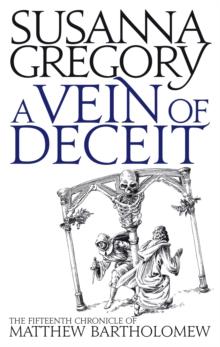 A Vein Of Deceit : The Fifteenth Chronicle of Matthew Bartholomew