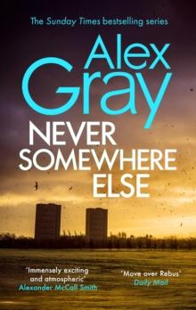 Never Somewhere Else : Book 1 in the Sunday Times bestselling detective series