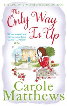 The Only Way is Up : The uplifting, heartwarming read from the Sunday Times bestseller