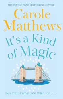 It's a Kind of Magic : The perfect rom-com from the Sunday Times bestseller