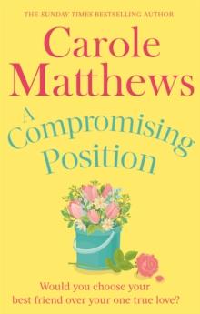 A Compromising Position : A funny, feel-good book from the Sunday Times bestseller