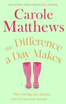 The Difference a Day Makes : The moving, uplifting novel from the Sunday Times bestseller