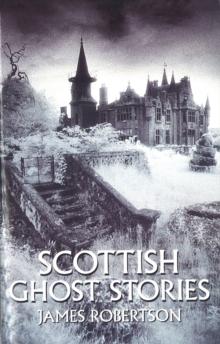 Scottish Ghost Stories