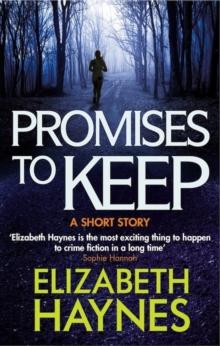 Promises to Keep : A Short Story