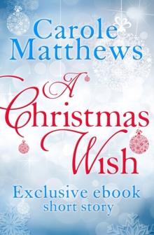 A Christmas Wish : A twenty-minute festive read from the Sunday Times bestseller