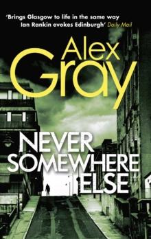 Never Somewhere Else : Book 1 in the Sunday Times bestselling detective series