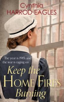 Keep the Home Fires Burning : War at Home, 1915