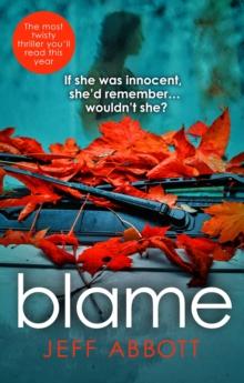 Blame : The addictive psychological thriller that grips you to the final twist