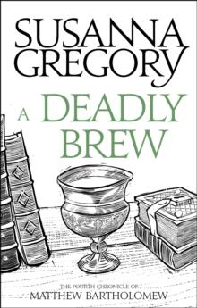 A Deadly Brew : The Fourth Matthew Bartholomew Chronicle