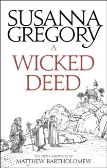 A Wicked Deed : The Fifth Matthew Bartholomew Chronicle