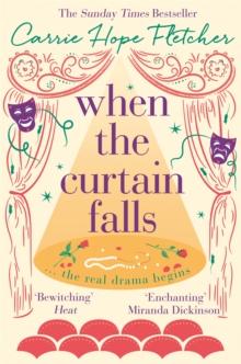 When The Curtain Falls : The uplifting and romantic TOP FIVE Sunday Times bestseller