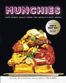 Munchies : Late-Night Meals from the World's Best Chefs