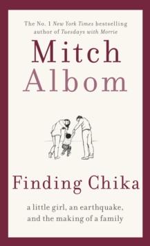 Finding Chika : A heart-breaking and hopeful story about family, adversity and unconditional love