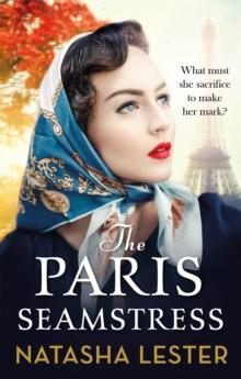 The Paris Seamstress : Transporting, Twisting, the Most Heartbreaking Novel You'll Read This Year