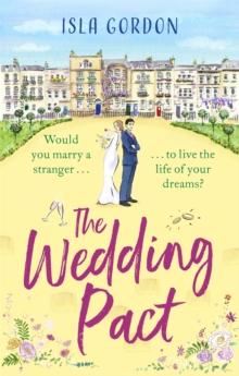 The Wedding Pact : the hilarious fake-dating summer romance you won't want to miss!