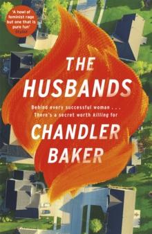 The Husbands : An utterly addictive page-turner from the New York Times and Reese Witherspoon Book Club bestselling author