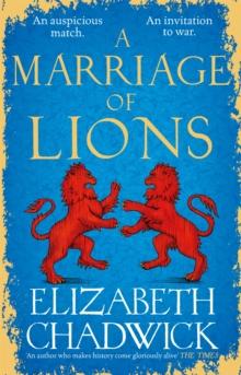 A Marriage of Lions : An auspicious match. An invitation to war.