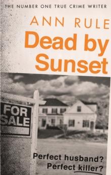 Dead By Sunset : Perfect Husband? Perfect Killer?