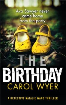 The Birthday : An absolutely gripping crime thriller