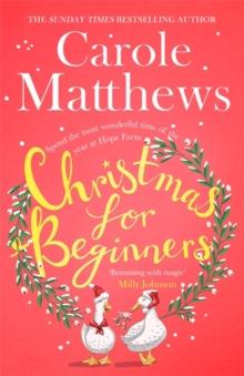 Christmas for Beginners : Fall in love with the ultimate festive read from the Sunday Times bestseller