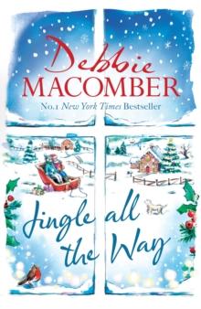 Jingle All the Way : Cosy up this Christmas with the ultimate feel-good festive bestseller