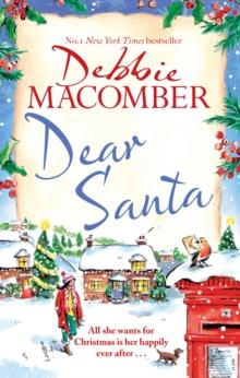 Dear Santa : Settle down this winter with a heart-warming romance - the perfect festive read