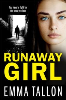 Runaway Girl : A gripping crime thriller that will have you hooked