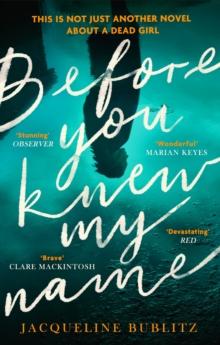 Before You Knew My Name : 'An exquisitely written, absolutely devastating novel' Red magazine