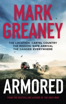 Armored : The thrilling new action series from the author of The Gray Man