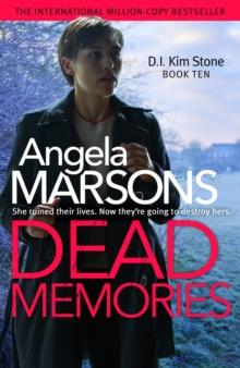 Dead Memories : An addictive and gripping crime thriller