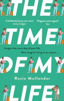 The Time of My Life : The MOST hilarious book youll read all year