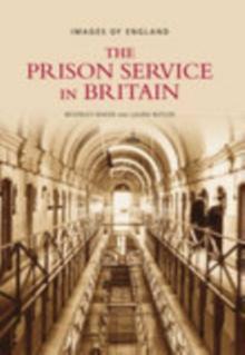 The Prison Service in Britain : Images of England