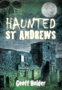 Haunted St Andrews