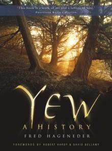 Yew : A History