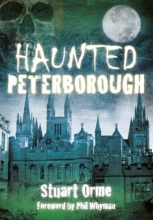 Haunted Peterborough