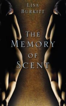 The Memory of Scent