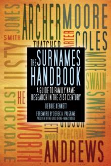 The Surnames Handbook : A Guide to Family Name Research in the 21st Century