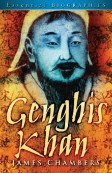 Genghis Khan: Essential Biographies