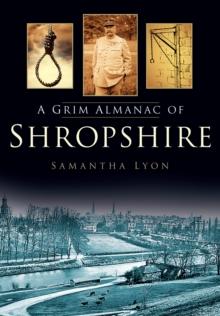 A Grim Almanac of Shropshire