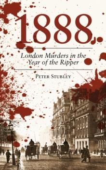 1888 : London Murders in the Year of the Ripper