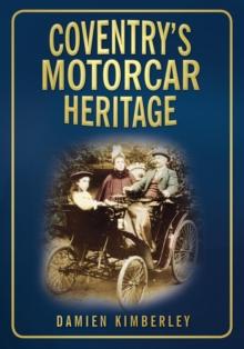 Coventry's Motorcar Heritage