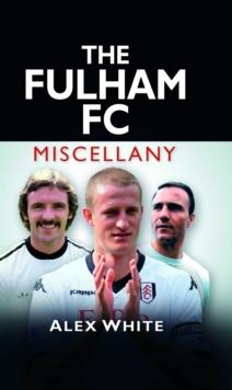 The Fulham FC Miscellany