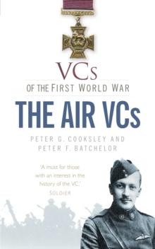 VCs of the First World War: The Air VCs