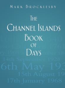 The Channel Islands Book of Days